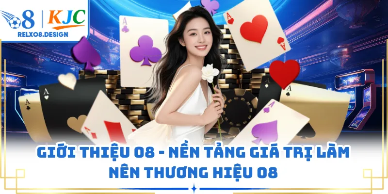 Giới thiệu O8 - Nền tảng giá trị làm nên thương hiệu O8