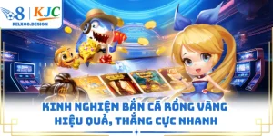 Kinh Nghiệm Bắn Cá Rồng Vàng O8 Hiệu Quả, Thắng Cực Nhanh