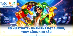 Nổ Hũ Pirate O8 - Khám Phá Đại Dương, Truy Lùng Kho Báu