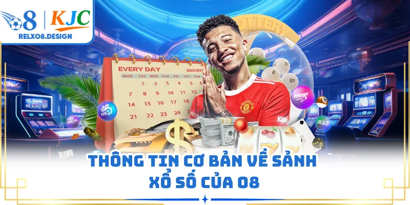 Thông tin cơ bản về sảnh xổ số của O8