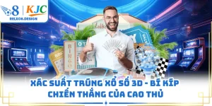 Xác Suất Trúng Xổ Số 3D - Bí Kíp Chiến Thắng Của Cao Thủ